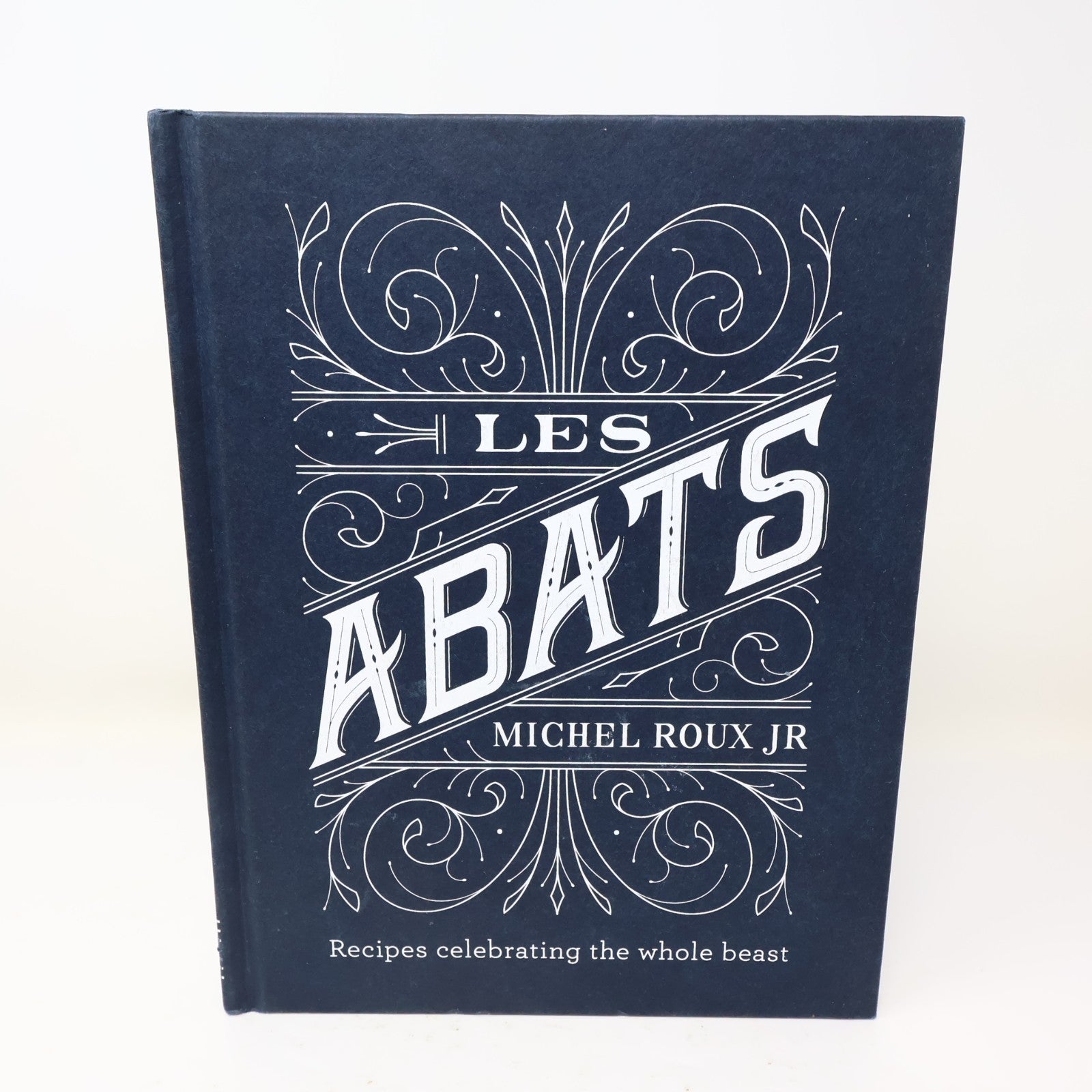 Les Abats Recipes Celebrating the Whole Beast Michel Roux Jr. Seven Dials 2018