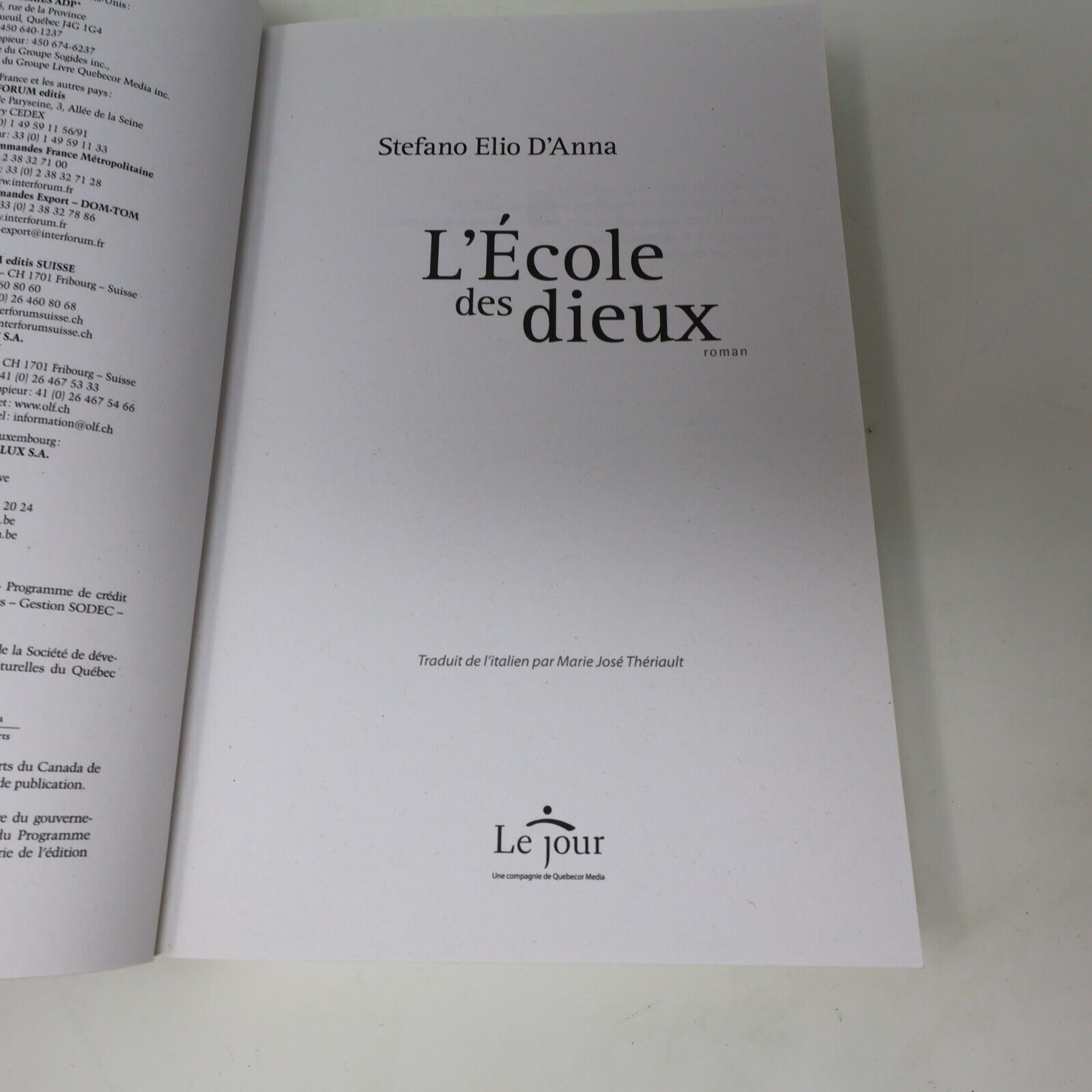 2009 L'École des Dieux de Stefano Elio D'Anna Paperback PB Le Jour Spiritualité