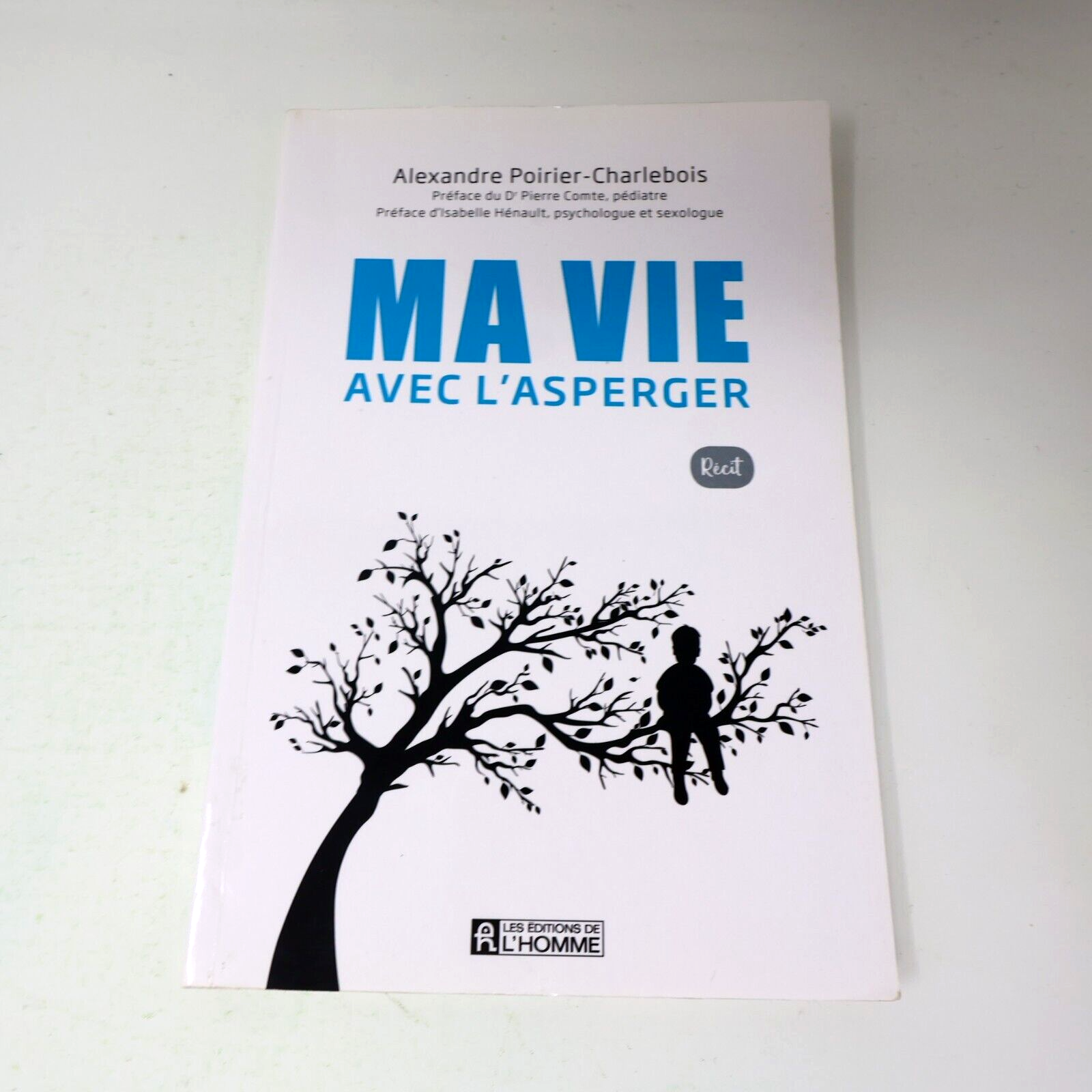 2017 Ma Vie avec l'Asperger Alexandre Poirier-Charlebois De L'homme Français Tsa