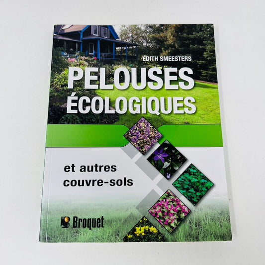 2008 Pelouses Écologiques et Autres Couvre-Sols de Edith Smeesters Broquet PB