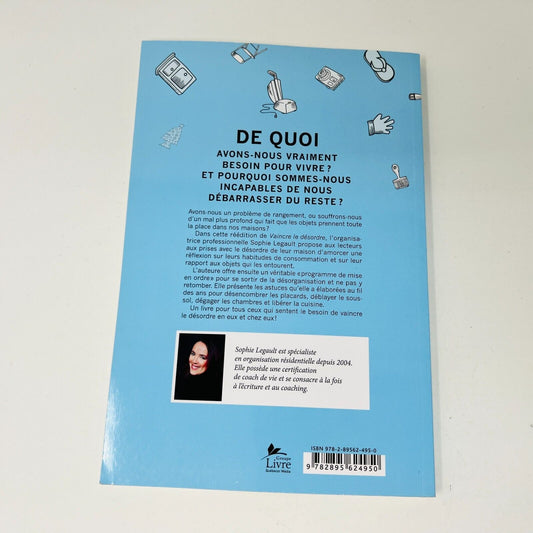 Vaincre le Désordre Le Comprendre Pour L'Éliminer de Sophie Legault Publistar