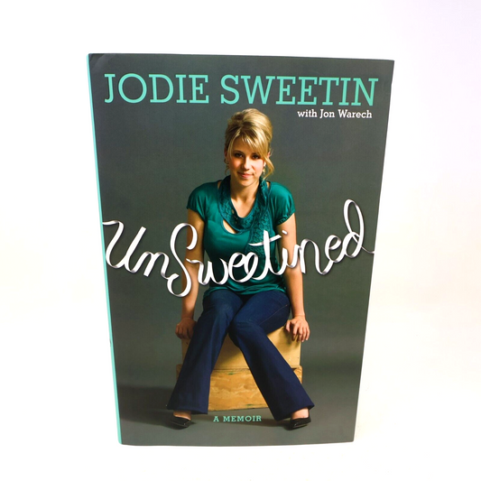 2009 Unsweetined a Memoir Jodie Sweetin Jon Warech Biography 1st Print Hardcover
