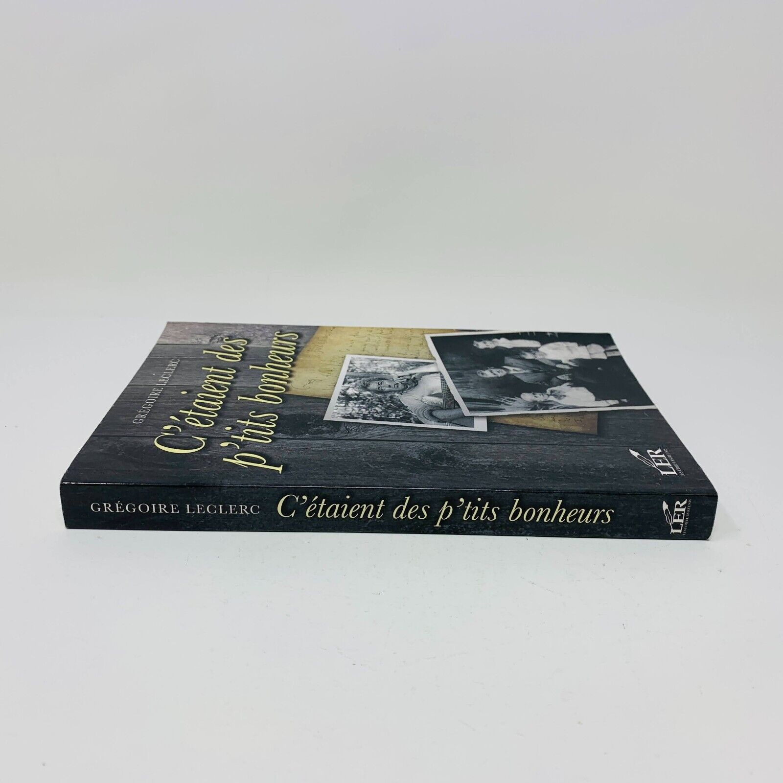 2009 C'étaient des P'tits Bonheurs Biographie de Grégoire Frère de Félix Leclerc