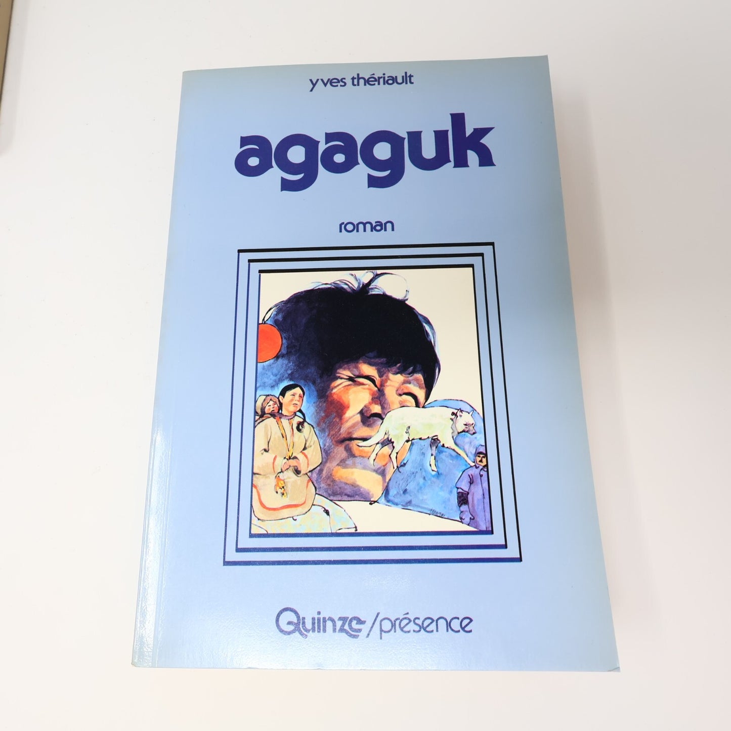 Yves Thériault Lot 8 Livres Agaguk/Quête de l'Ourse/Le Dernier Havre Roman PB