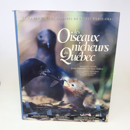 1996 Les Oiseaux Nicheurs du Québec Jean Gauthier Yves Aubry Atlas Nature Livre