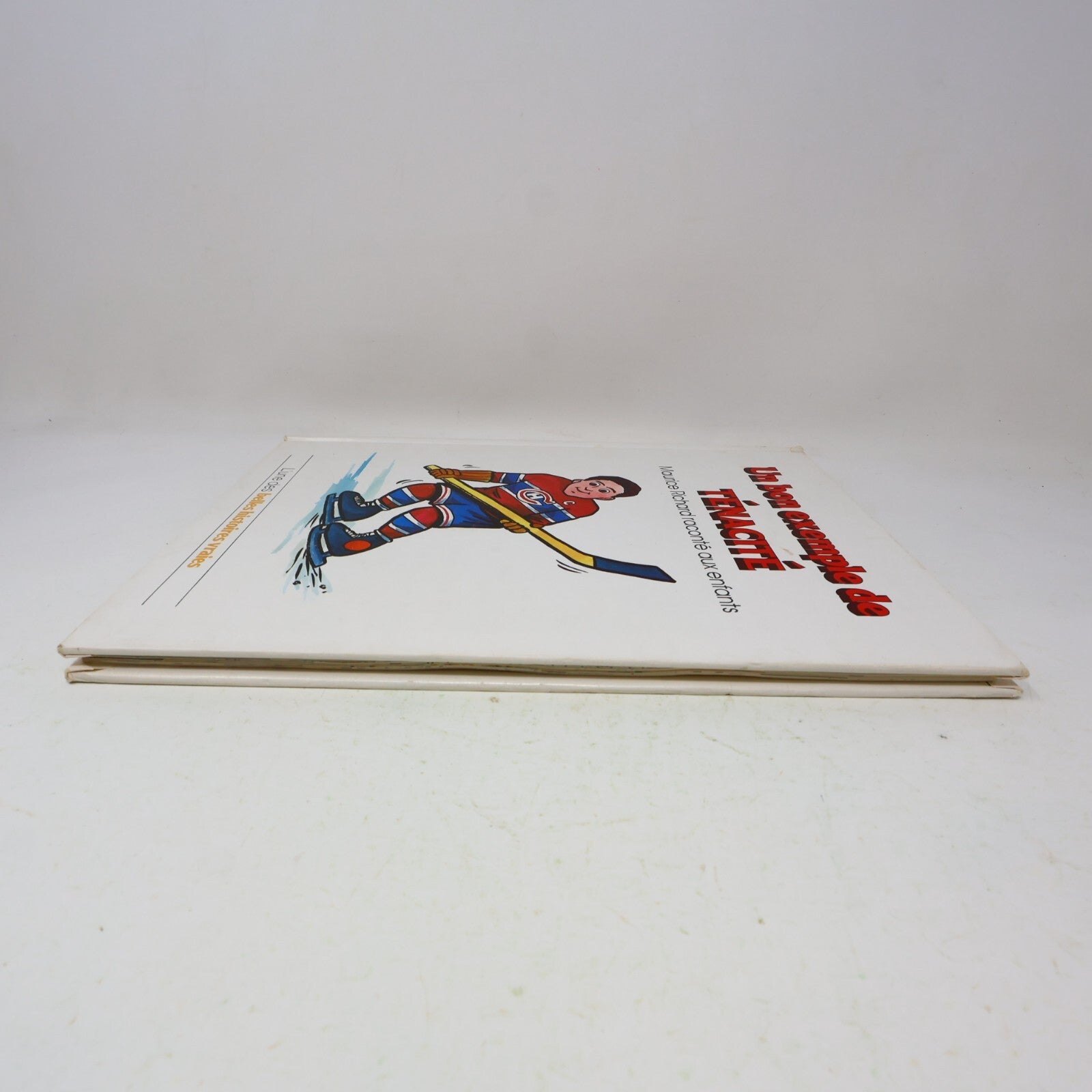 1983 Un Bon Exemple de Ténacité Maurice Richard Les Belles Histoires Vraies HC