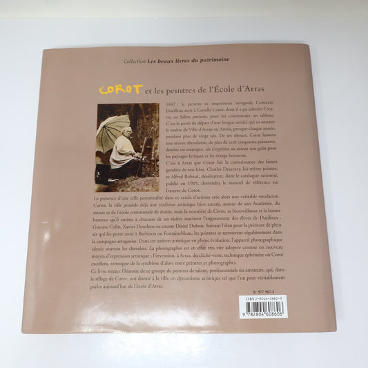 Corot et les Peintres de l'École d'Arras Dominique Horbez 2004 HC Français Arts