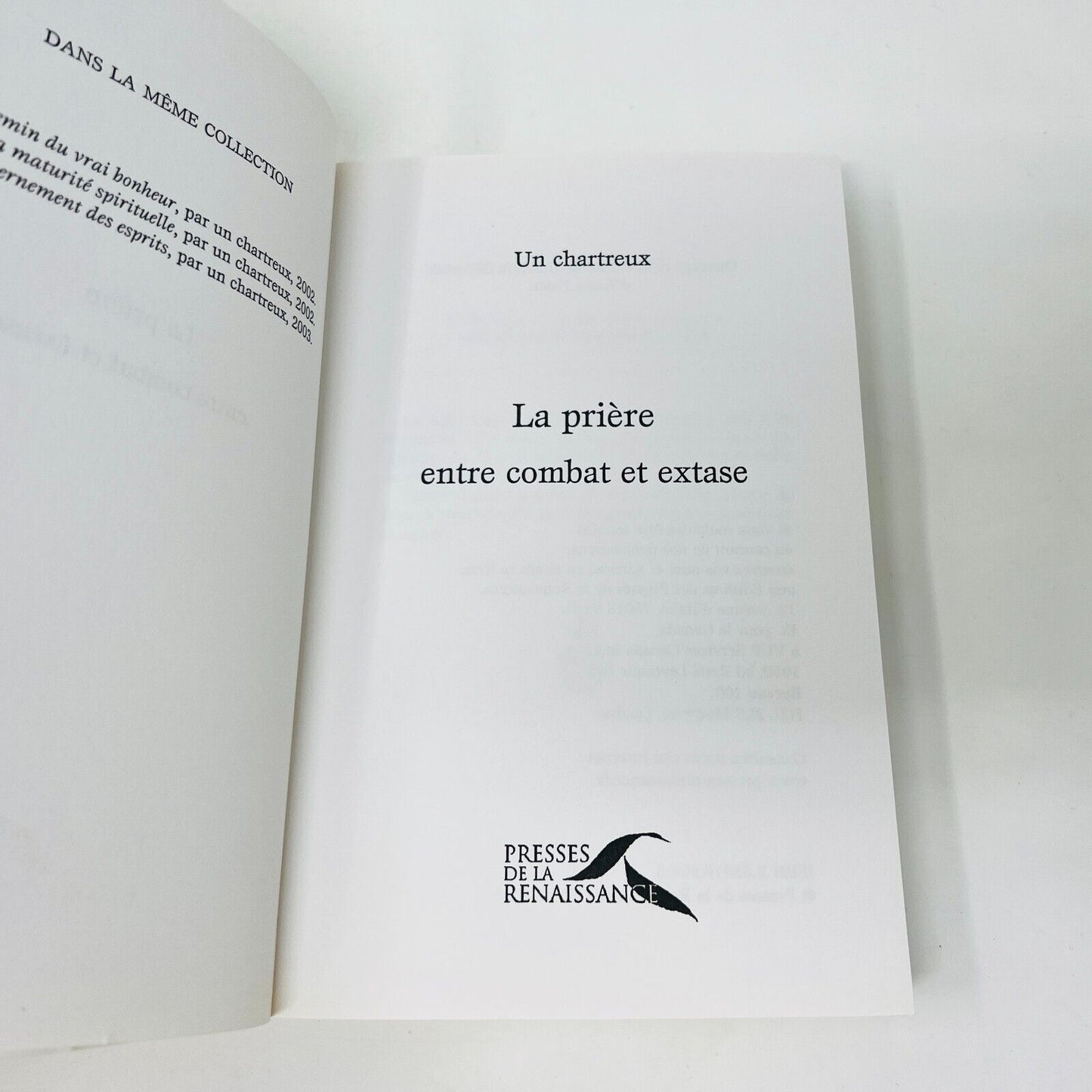 Vers la Maturité Spirituelle/La Prière entre Combat et Extase par Un Chartreux