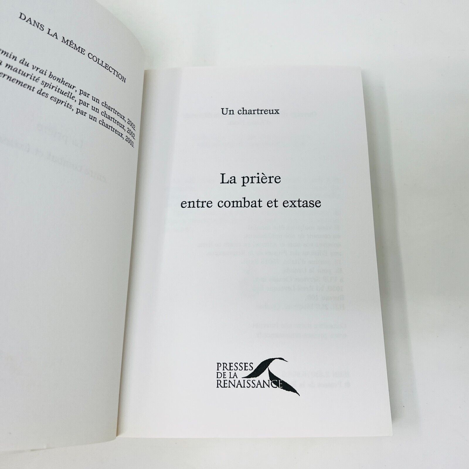 Vers la Maturité Spirituelle/La Prière entre Combat et Extase par Un Chartreux