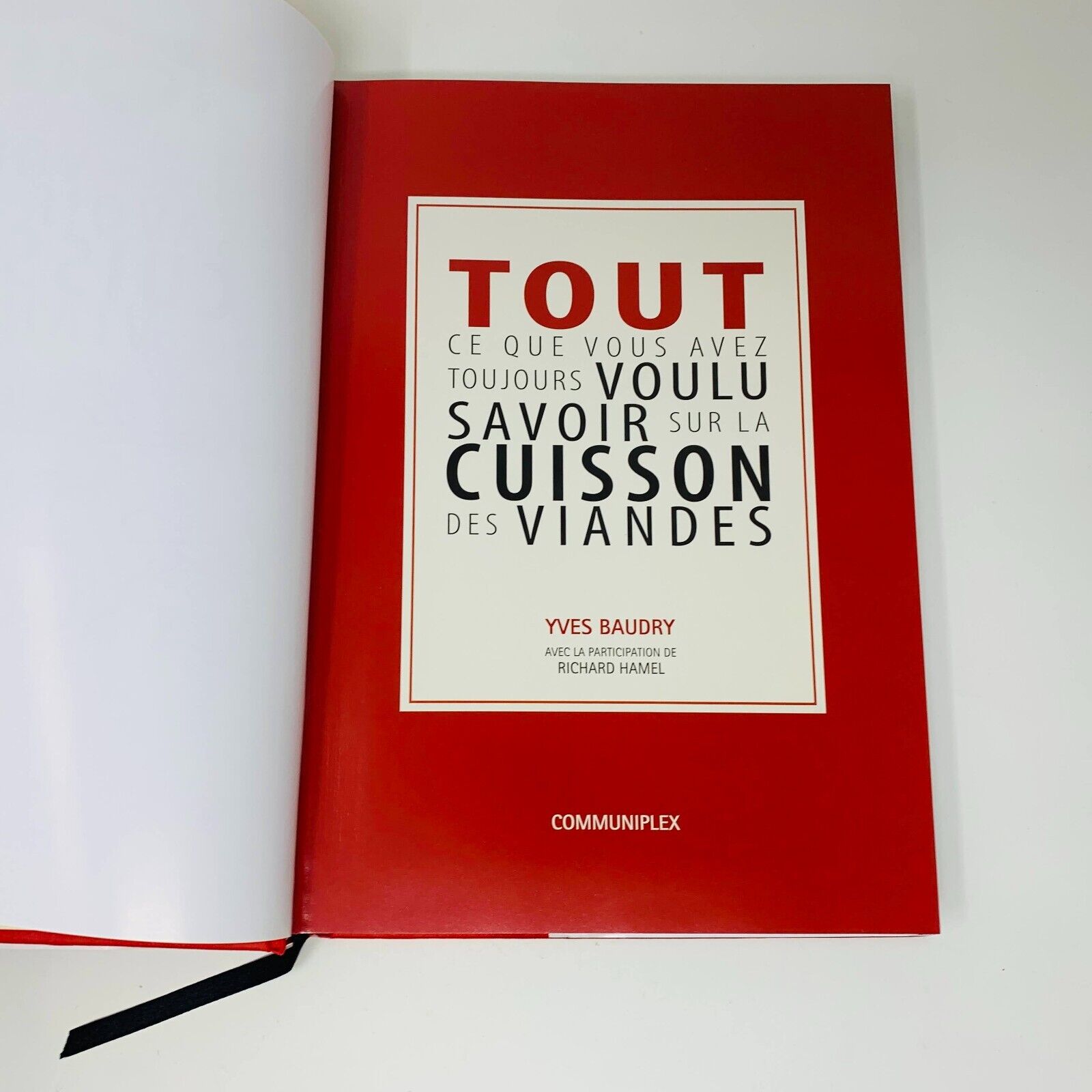 Tout ce que vous avez Toujours Voulu Savoir sur la Cuisson des Viandes Recettes