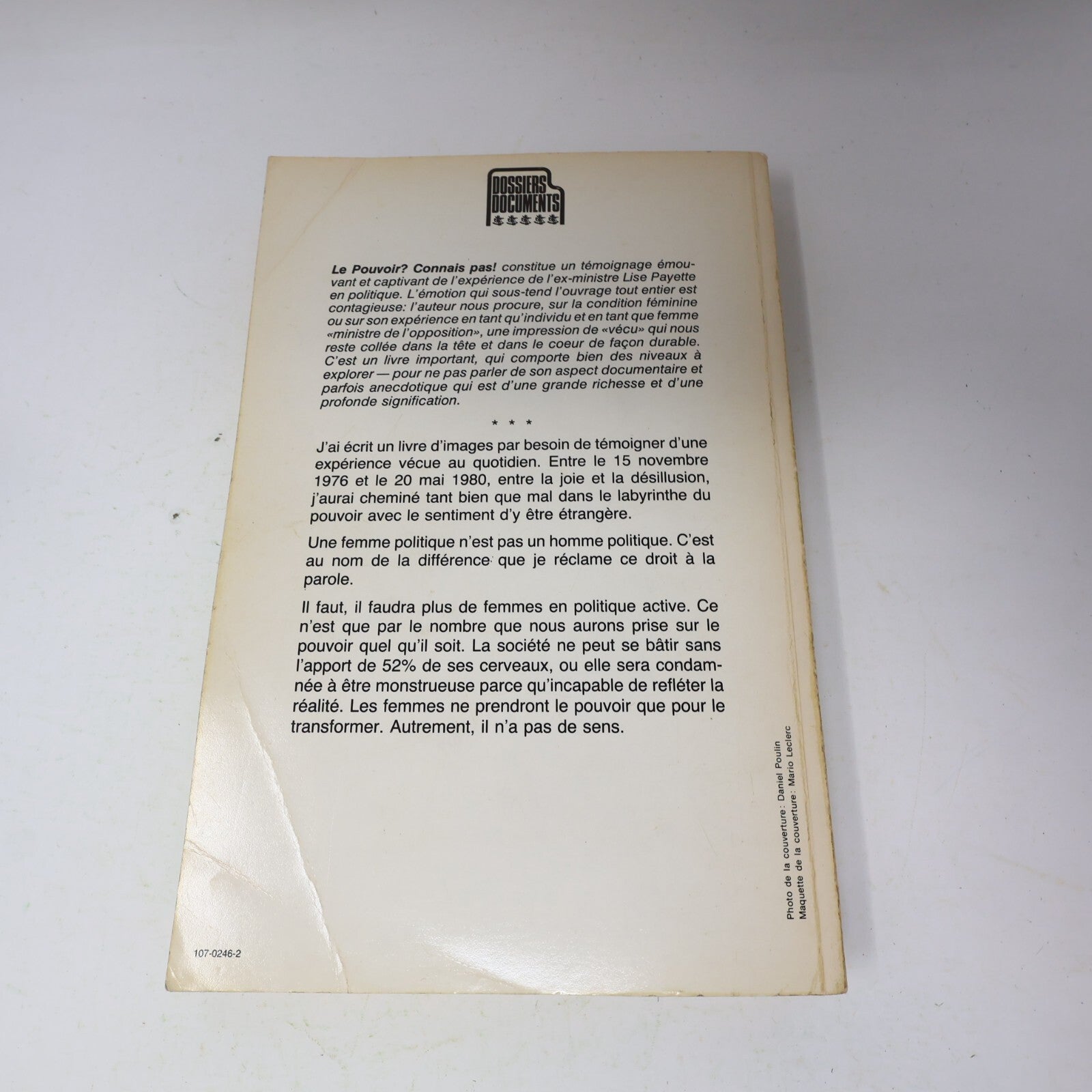 1982 Le Pouvoir? Connais Pas! Lise Payette Québec Amérique Biographie Politique