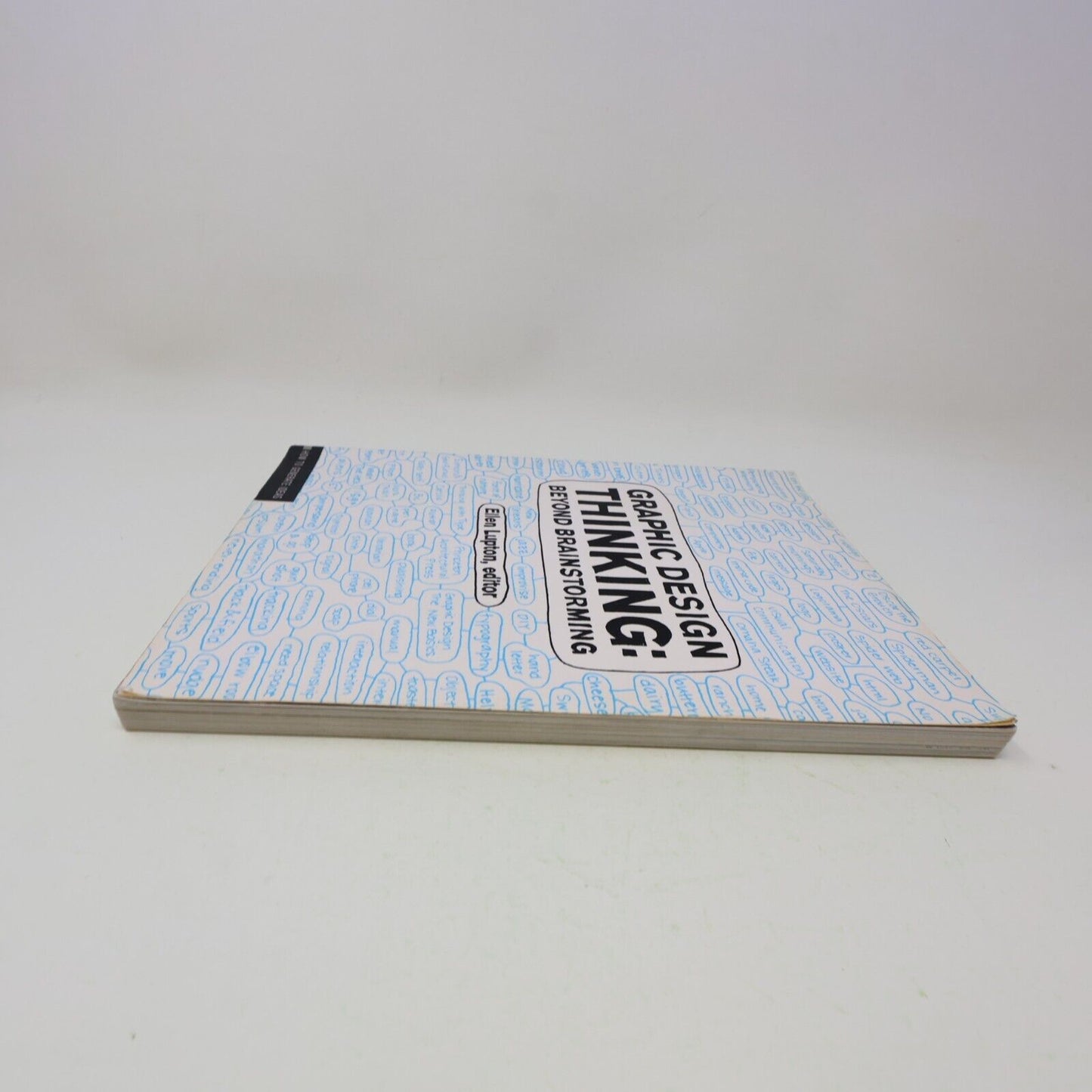 2011 Graphic Design Thinking Beyond Brainstorming Ellen Lupton 1st Edition Book
