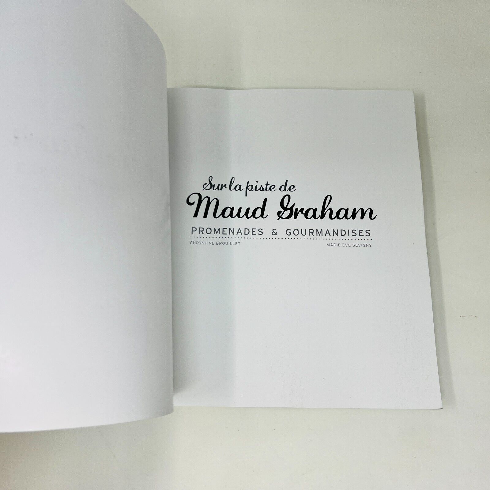 Sur la Piste de Maud Graham Promenades Gourmandises Chrystine Brouillet/Sévigny