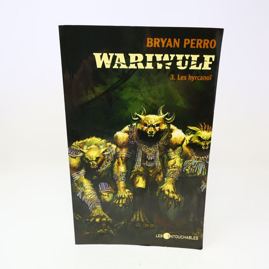 Les Hyrcanoï Bryan Perro Wariwulf #3 Les Intouchables Français Paperback Enfants