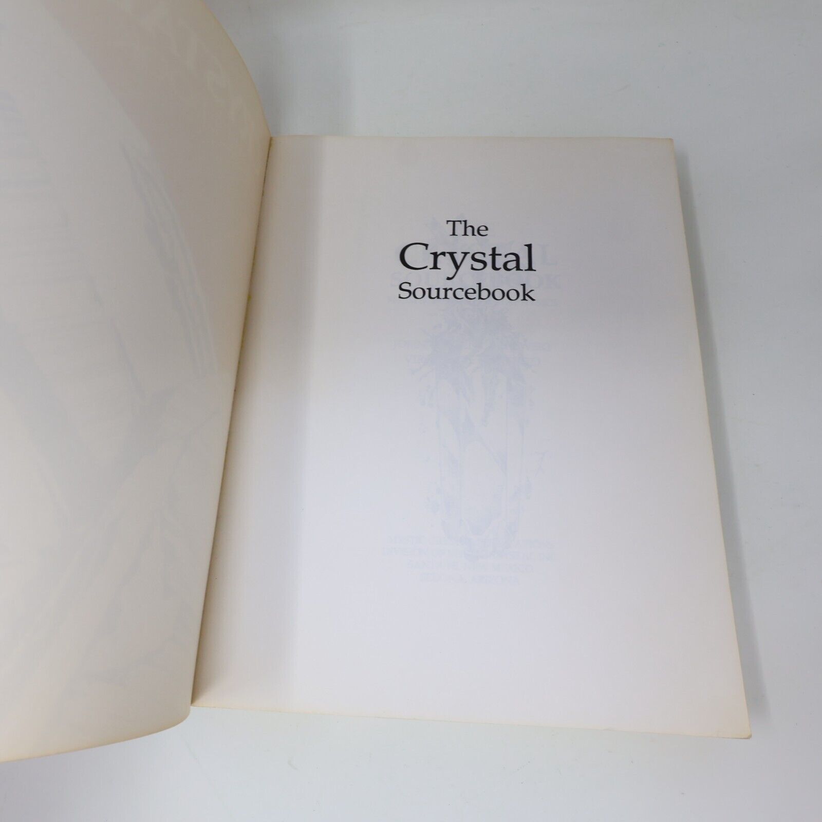 1987 The Crystal Sourcebook From Science To Metaphysics Milewski Harford PB 80s