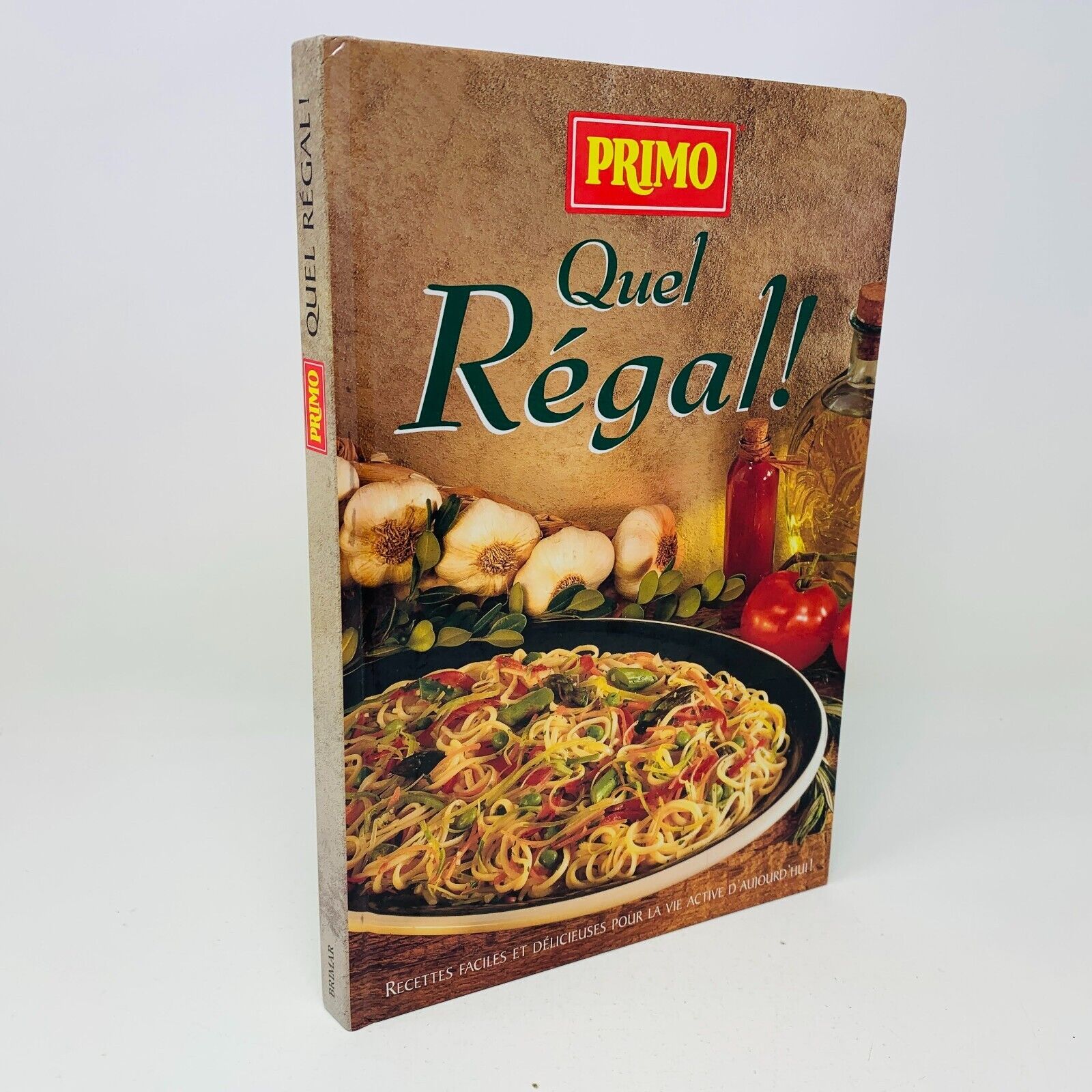 1995 Primo Quel Régal! Livre de Recettes Cuisine Vintage en Français Brimar HC