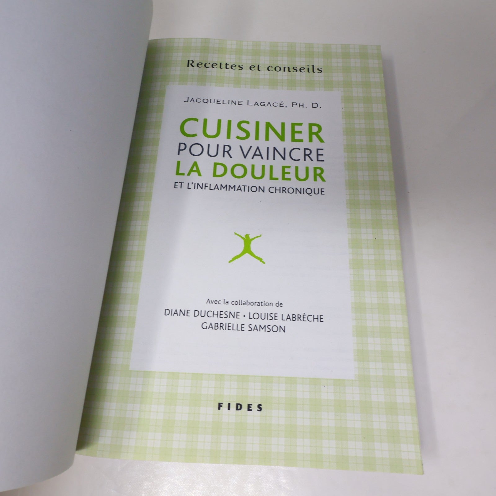 Comment j'ai Vaincu/Cuisiner pour Vaincre la Douleur et l'Inflammation Chronique
