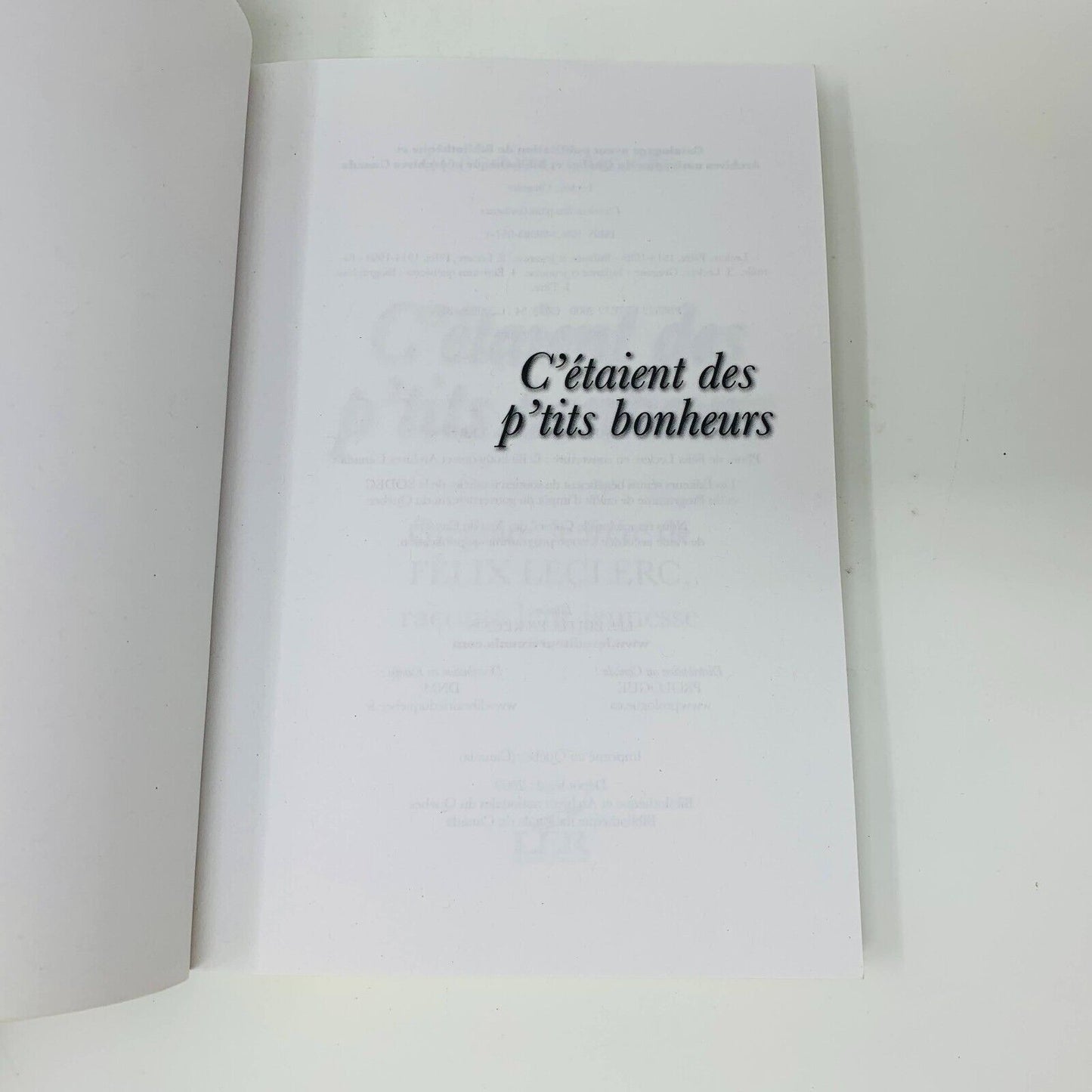 2009 C'étaient des P'tits Bonheurs Biographie de Grégoire Frère de Félix Leclerc