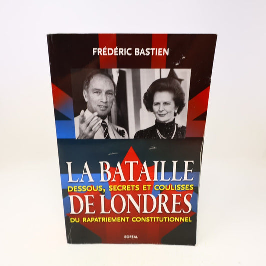 2013 La Bataille de Londres Frédéric Bastien Boréal Français Paperback Canada PB