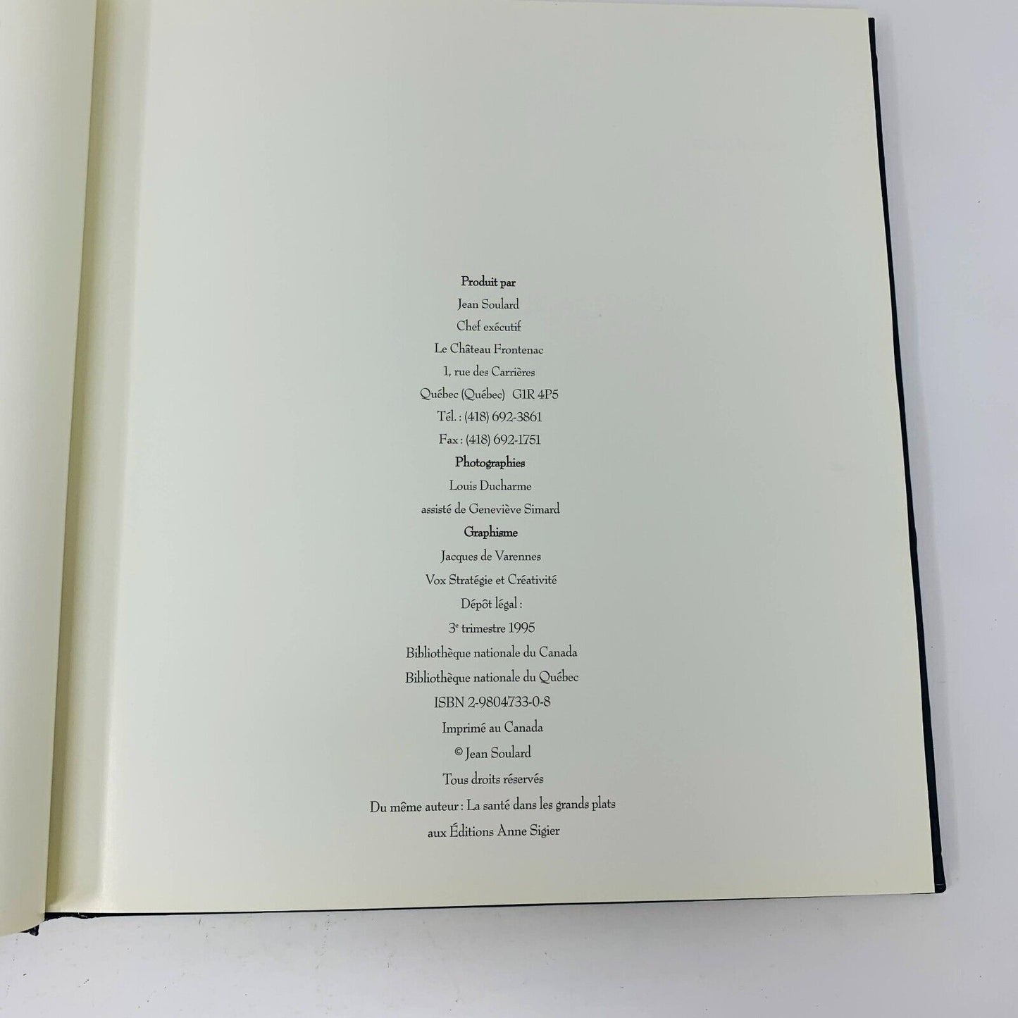 1995 Comme au Château Frontenac de Jean Soulard Livre de Recettes Cuisine Québec
