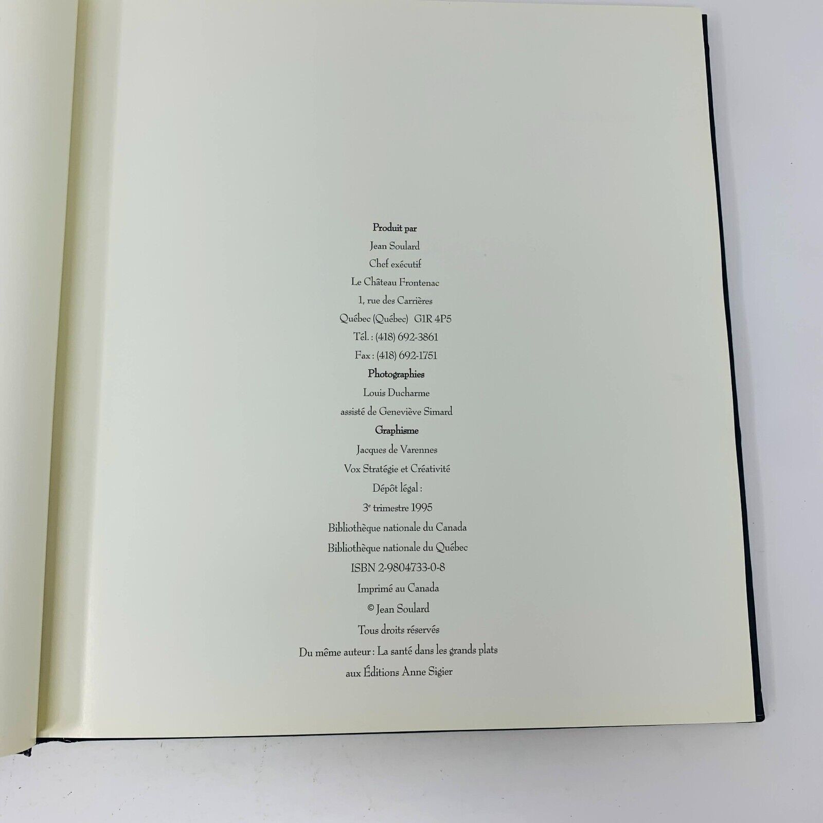 1995 Comme au Château Frontenac de Jean Soulard Livre de Recettes Cuisine Québec