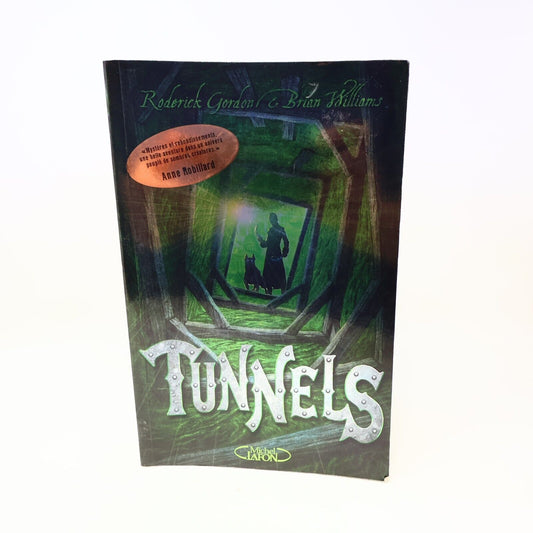 Tunnels #1 Roderick Gordon Brian Williams 2008 Michel Lafon Français Paperback