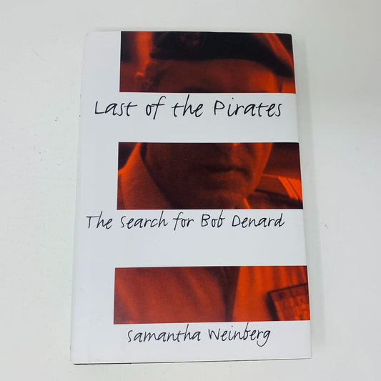 1995 Last of the Pirates The Search for Bob Denard Samantha Weinberg 1st Print