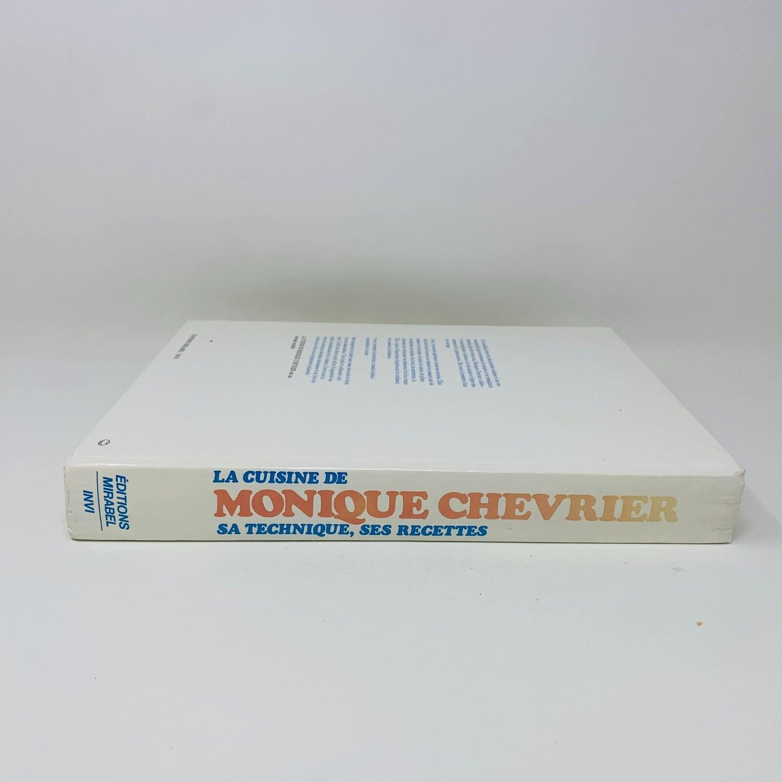 1978 La Cuisine de Monique Chevrier Sa Technique ses Recettes Livre en Français