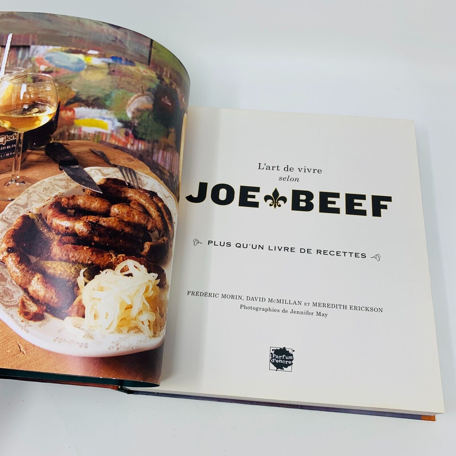 2011 L'art de Vivre selon Joe Beef Livre de Recettes Cuisine Restaurant Français