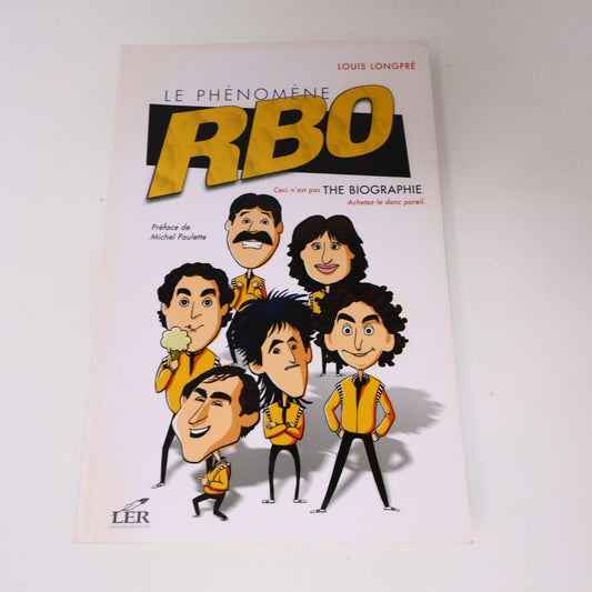 2009 Le Phénomène RBO Ceci n'est Pas the Biographie Rock et Belles Oreilles PB
