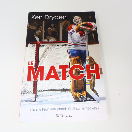 2020 Le Match Ken Dryden Hockey Sport ADA Français Paperback Livre 2020s French