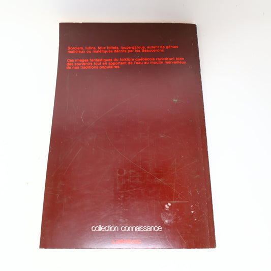 1978 Le Légendaire de la Beauce Jean-Claude Dupont Leméac Folklore Québec Livre