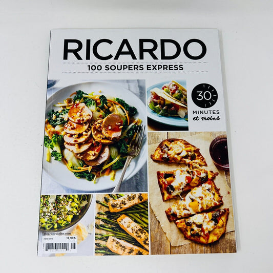 Ricardo 100 Soupers Express 30 Minutes Magazine Hors Série Cuisine Recettes