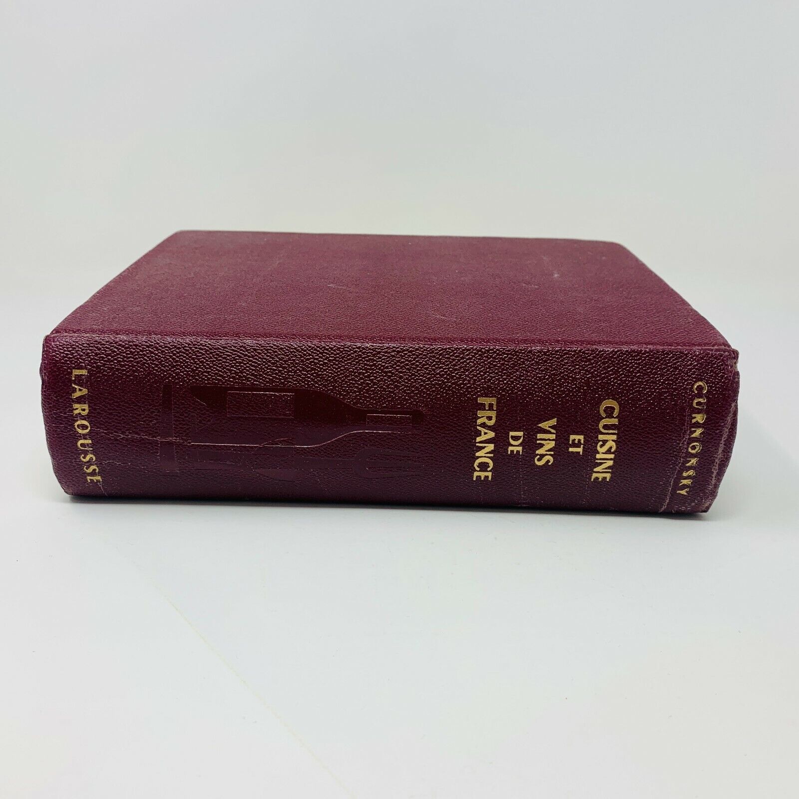 1953 Curnonsky Cuisine et Vins de France Larousse Livre de Recettes Cookbook