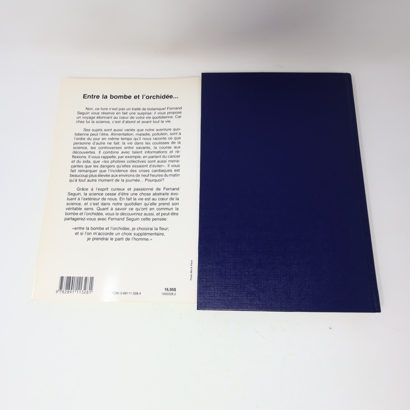 Fernand Séguin Lot 2 Livres Cristal et la Chimère/Bombe et l'Orchidée Français
