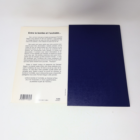 Fernand Séguin Lot 2 Livres Cristal et la Chimère/Bombe et l'Orchidée Français