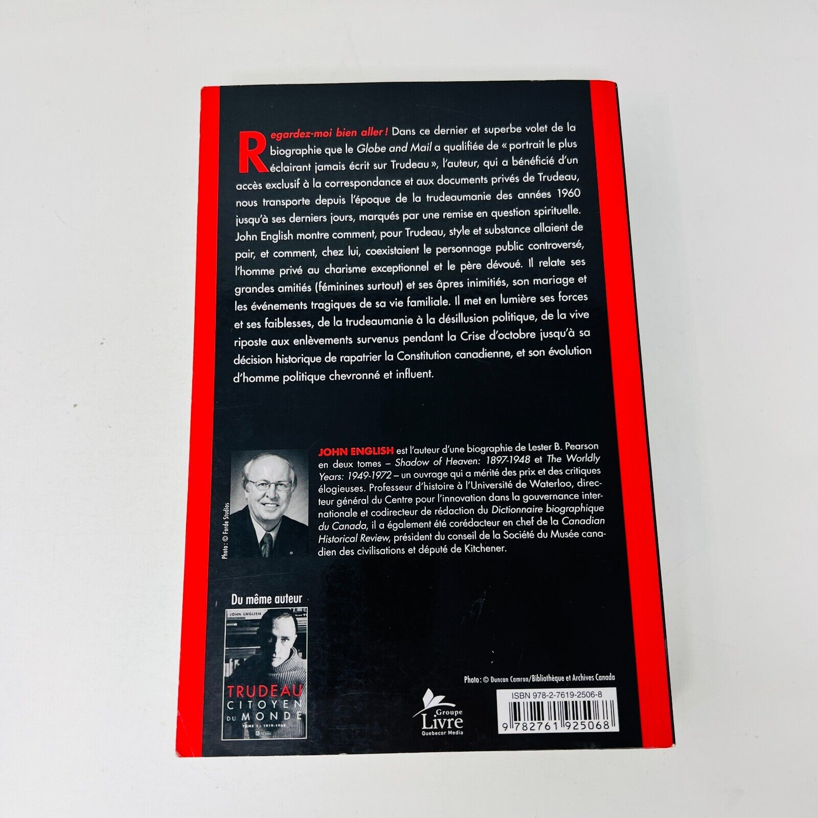 2009 Trudeau Regardez-moi bien aller! Tome 2 1968-2000 de John English Français