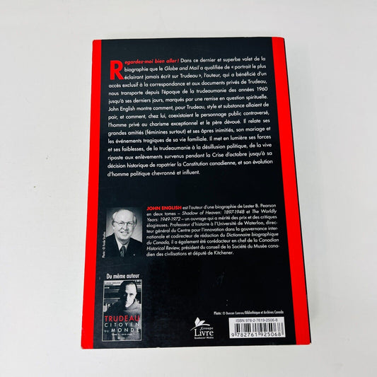 2009 Trudeau Regardez-moi bien aller! Tome 2 1968-2000 de John English Français