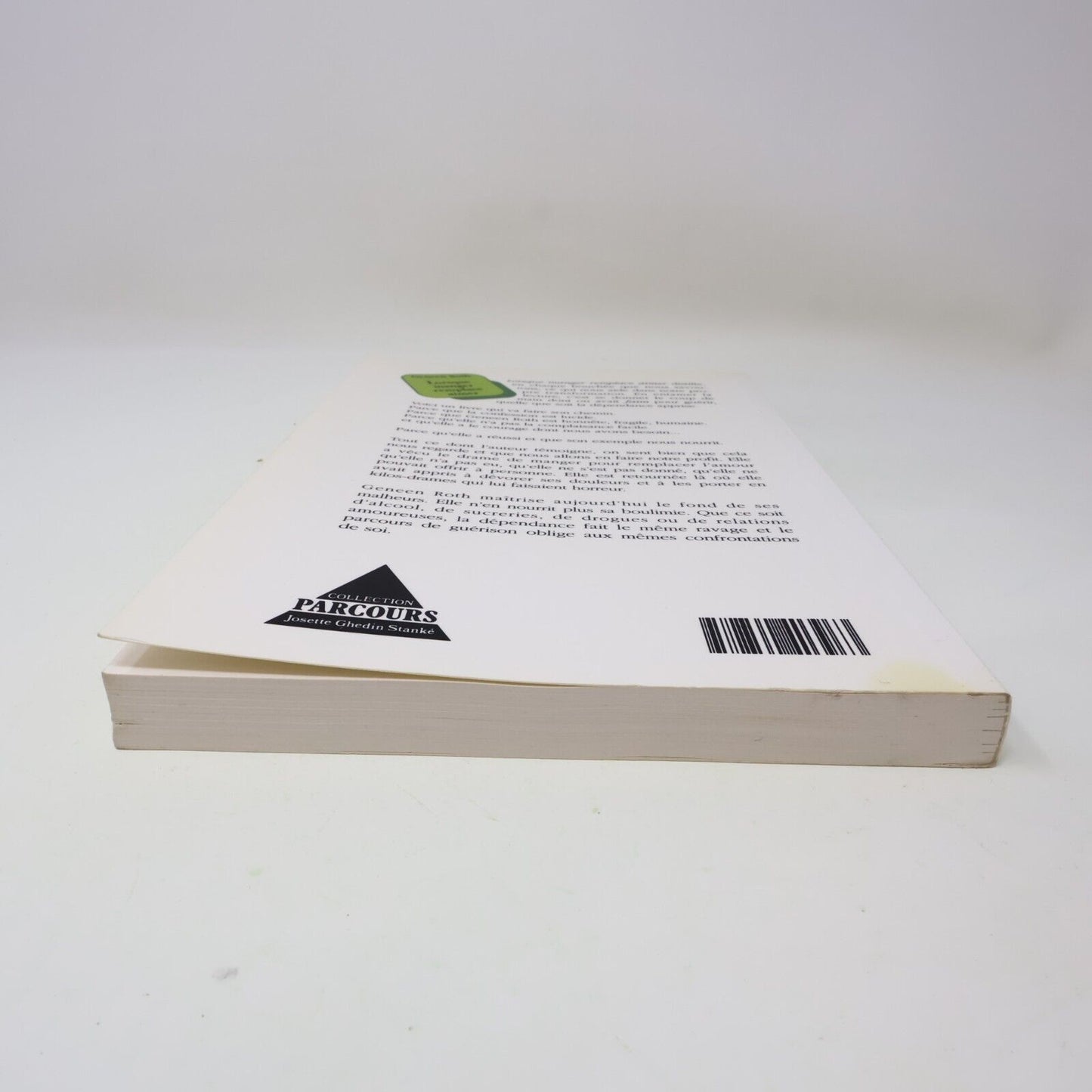 1991 Lorsque Manger Remplace Aimer de Geneen Roth Psychologie Stanké Français PB