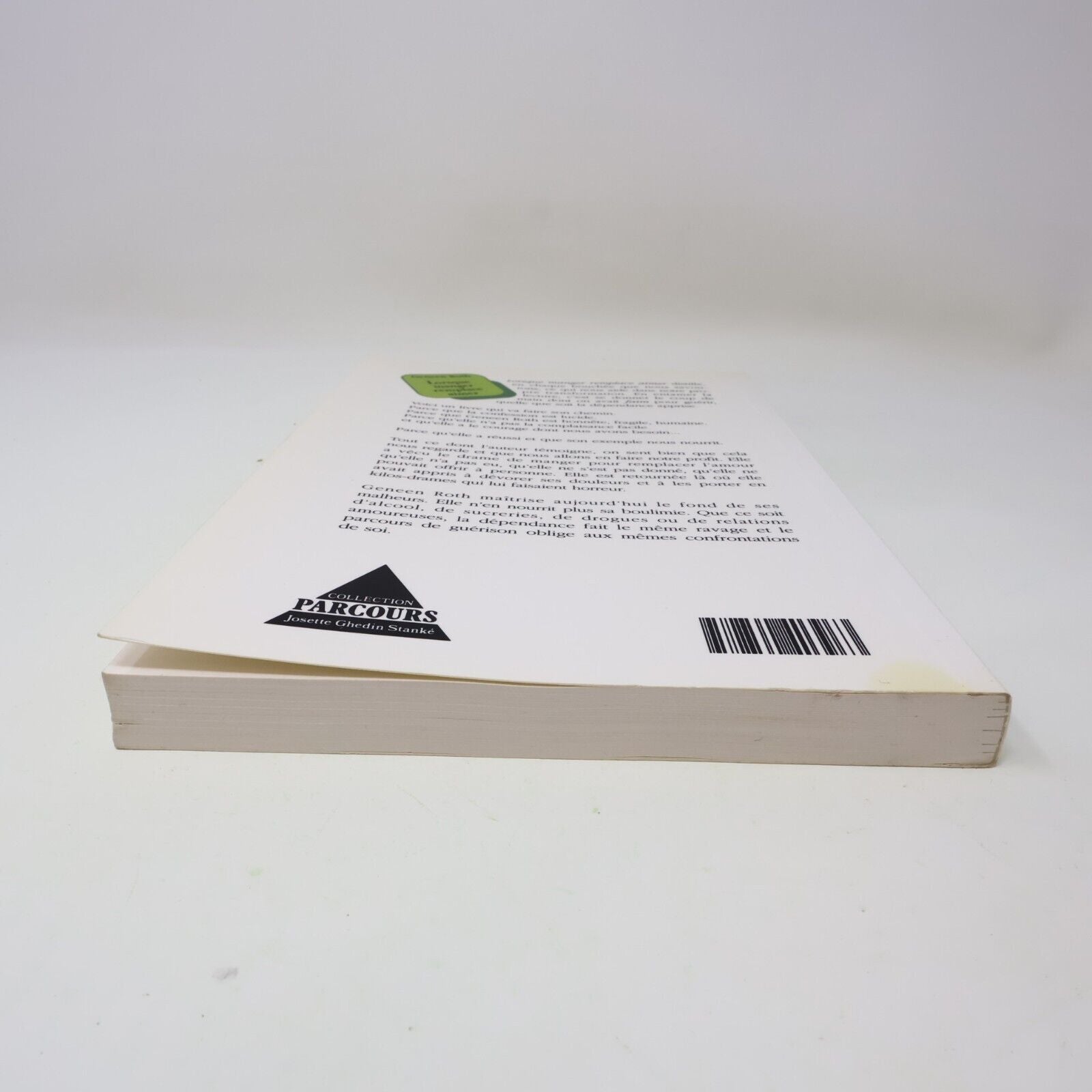 1991 Lorsque Manger Remplace Aimer de Geneen Roth Psychologie Stanké Français PB