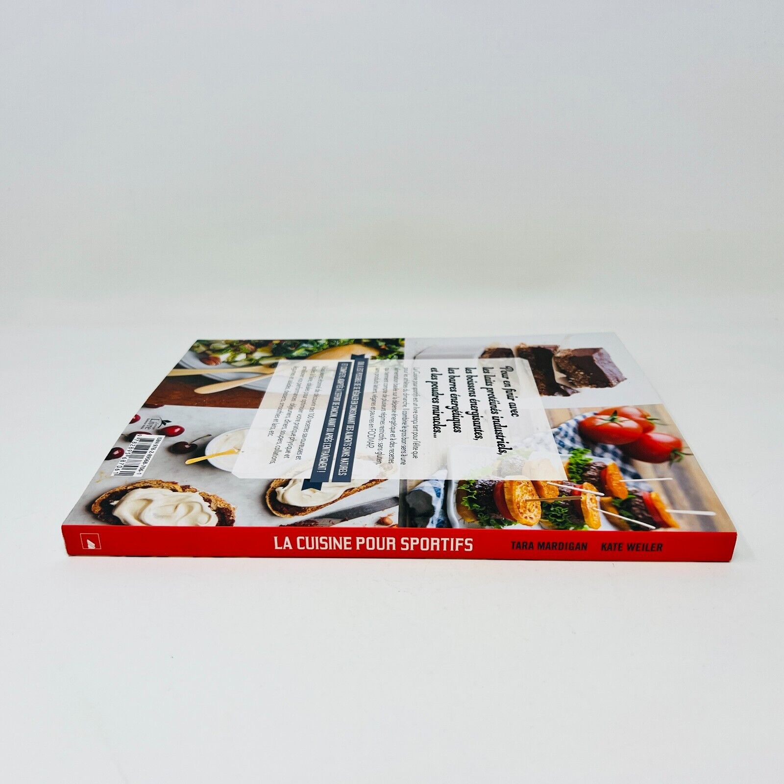 La Cuisine pour Sportifs 100 Recettes de Tara Mardigan/Kate Weiler en Français