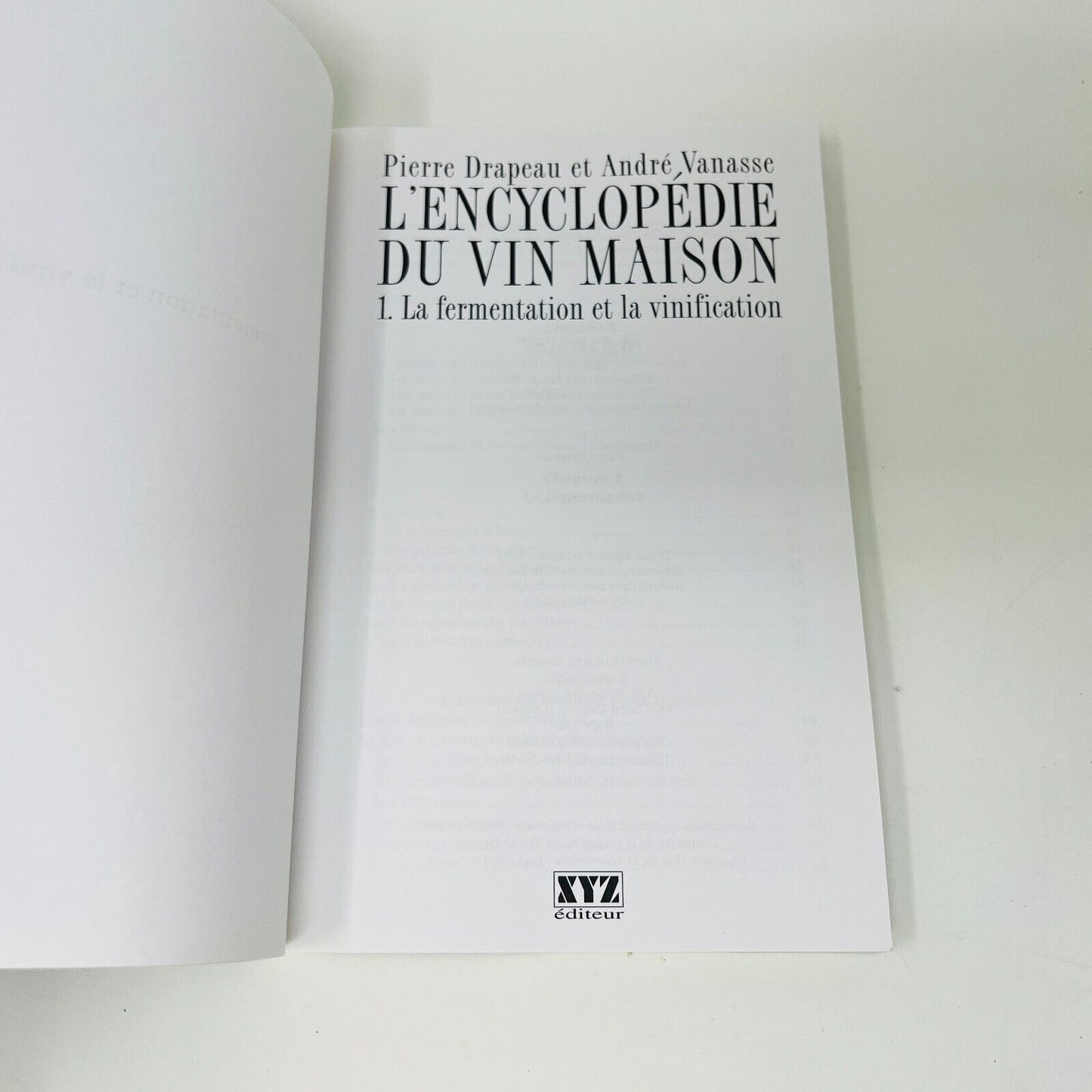 L'Encyclopédie du Vin Maison #1 Fermentation et Vinification de Drapeau/Vanasse