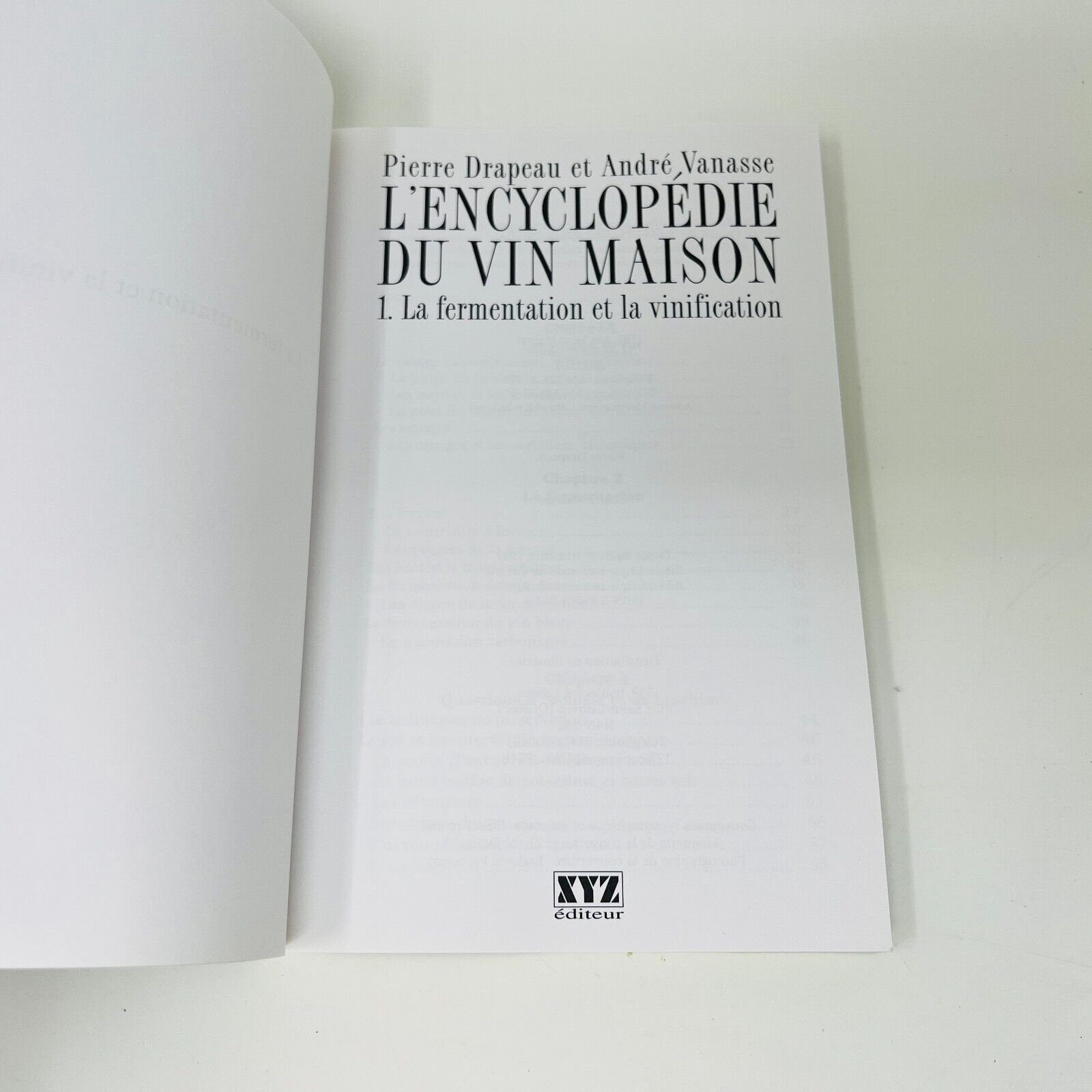 L'Encyclopédie du Vin Maison #1 Fermentation et Vinification de Drapeau/Vanasse