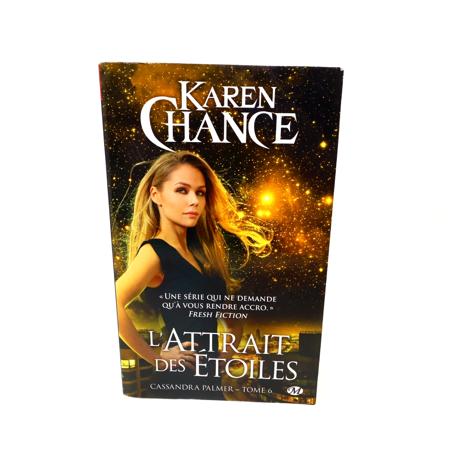 Cassandra Palmer #6 L'Attrait des Étoiles Karen Chance Milady Français Fantasy
