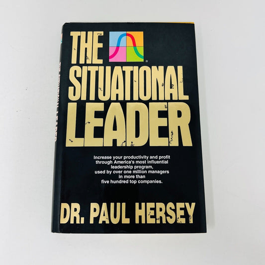 1992 The Situational Leader Hardcover DJ by Dr Paul Hersey Executive Leadership