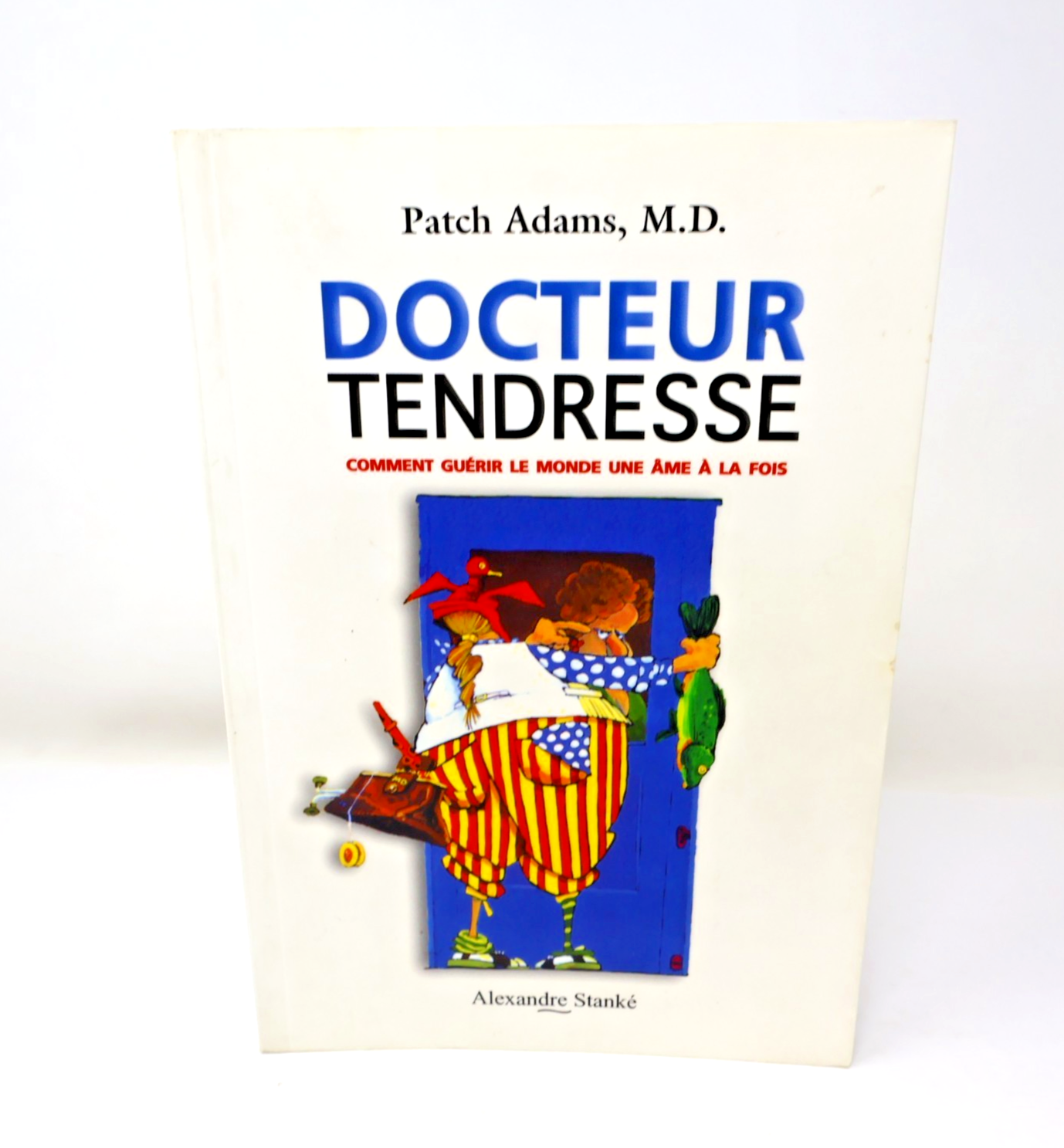 Docteur Tendresse Patch Adams Stanké 1999 PB Français Santé Médecine Film Livre