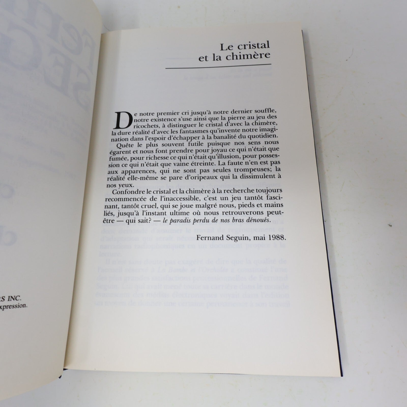 Fernand Séguin Lot 2 Livres Cristal et la Chimère/Bombe et l'Orchidée Français