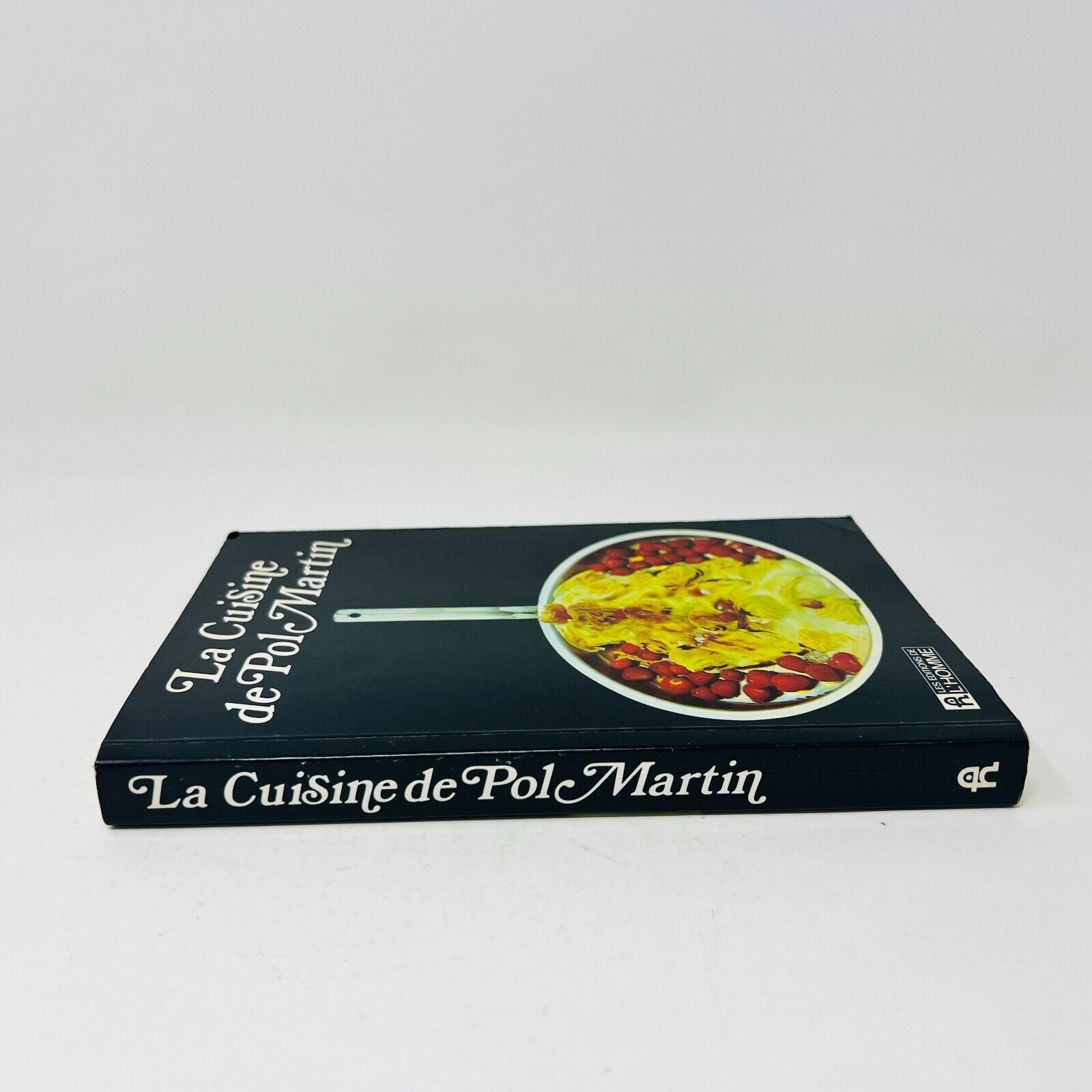 1974 La Cuisine de Pol Martin Livre de Recettes en Français Éditions de l'Homme