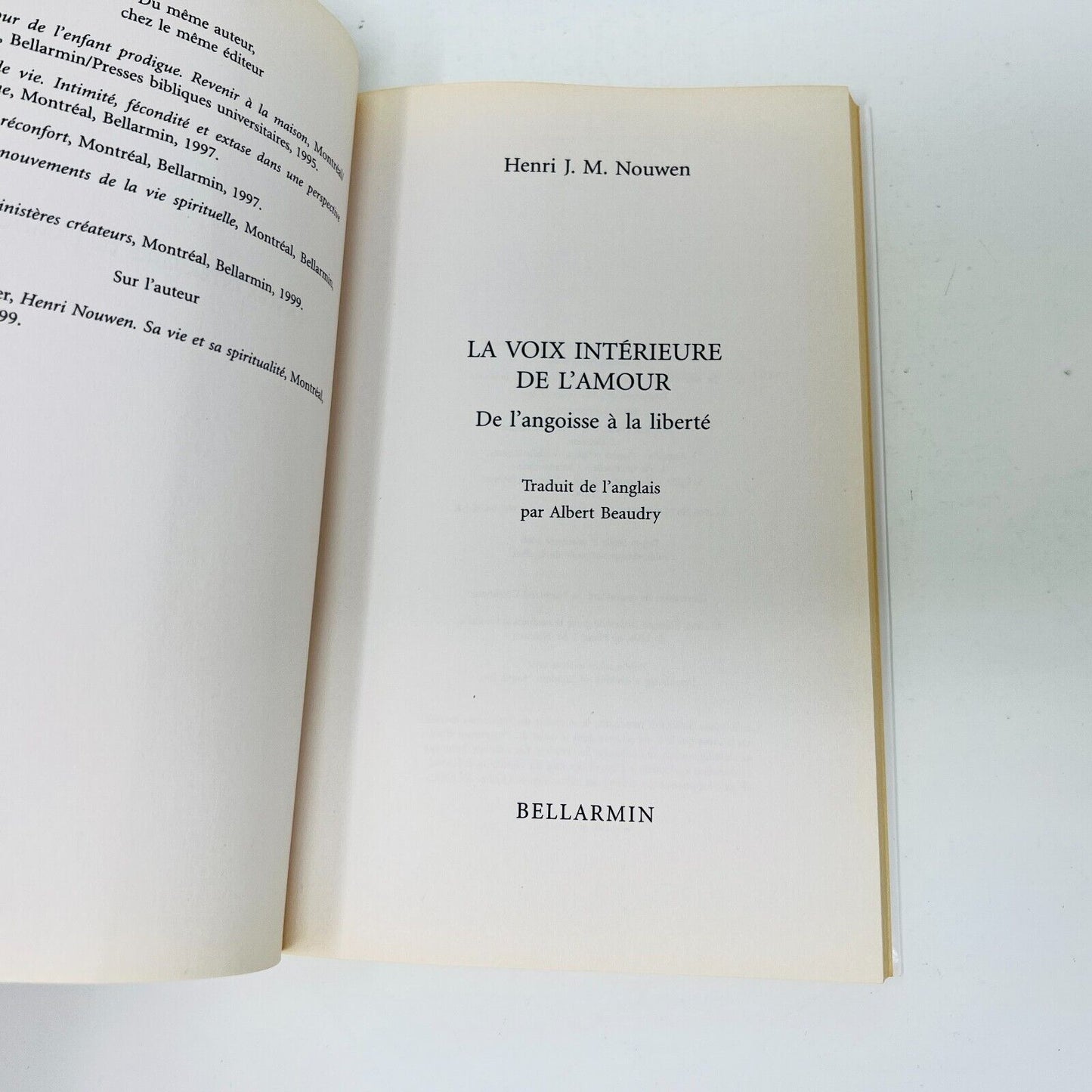 2002 La Voix intérieure de l'amour de Henri J.M. Nouwen Livre Bellarmin Français