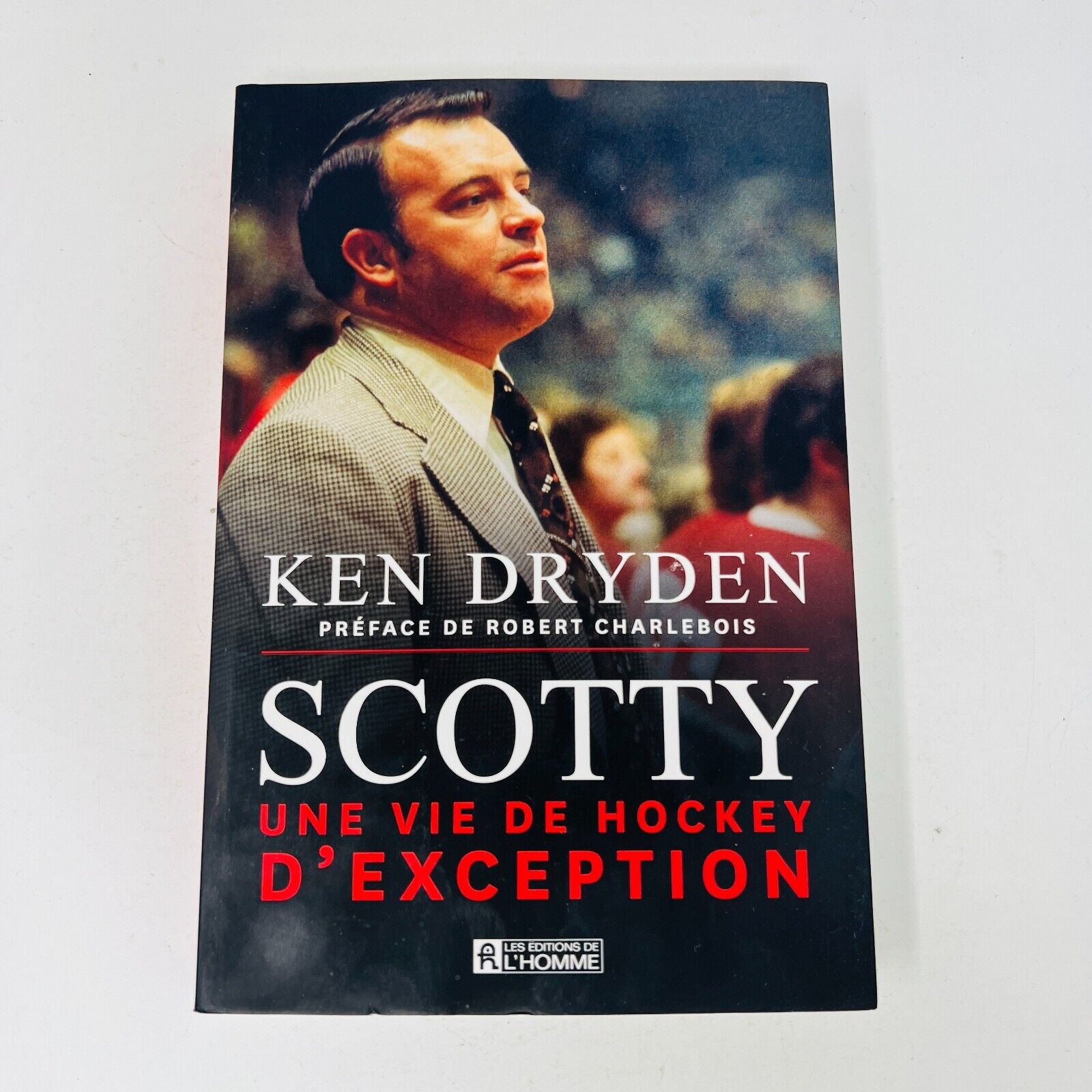 2019 Scotty une Vie de Hockey d'Exception de Ken Dryden Mémoires Biographie PB